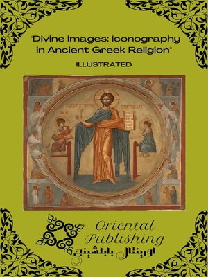 cover image of Divine Images Iconography in Ancient Greek Religion